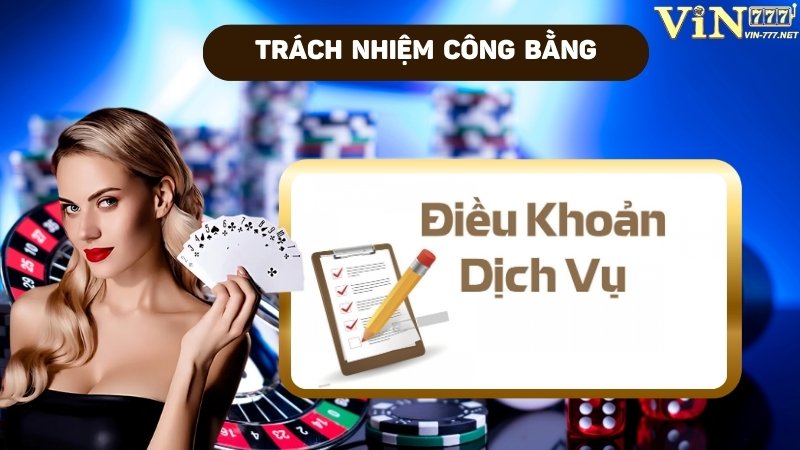 Nhà cái có trách nhiệm công bằng với người chơi